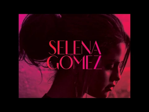 Download MP3 Selena Gomez - The Heart Wants What It Wants