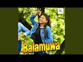 Download Lagu Balamuwa Naikhe Gharwa