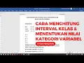 Download Lagu Cara Menghitung Interval Kelas dan Menentukan Nilai Kategori Variabel || Tutor Penelitian