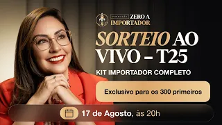 Live Kit Importador - Exclusivo para os 300 primeiros da T25 🚀