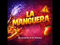 La Manguera (feat. cescomty)