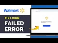 How To Fix Walmart Login Not Working UPDATED 2026