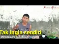Download Lagu Tak Ingin Sendiri Dian Piesesha versi kentrung