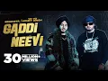 Lagu Gaddi Neevi (Official Video) | SINGHSTA \u0026 YO YO HONEY SINGH |Mihir Gulati | Latest Punjabi Song 2021