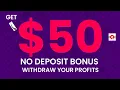 Claim 50 FREE No Deposit Bonus Wit raw Instantly