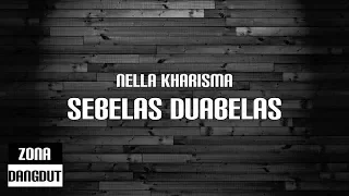 Download Nella Kharisma - Sebelas Duabelas (Lirik) MP3