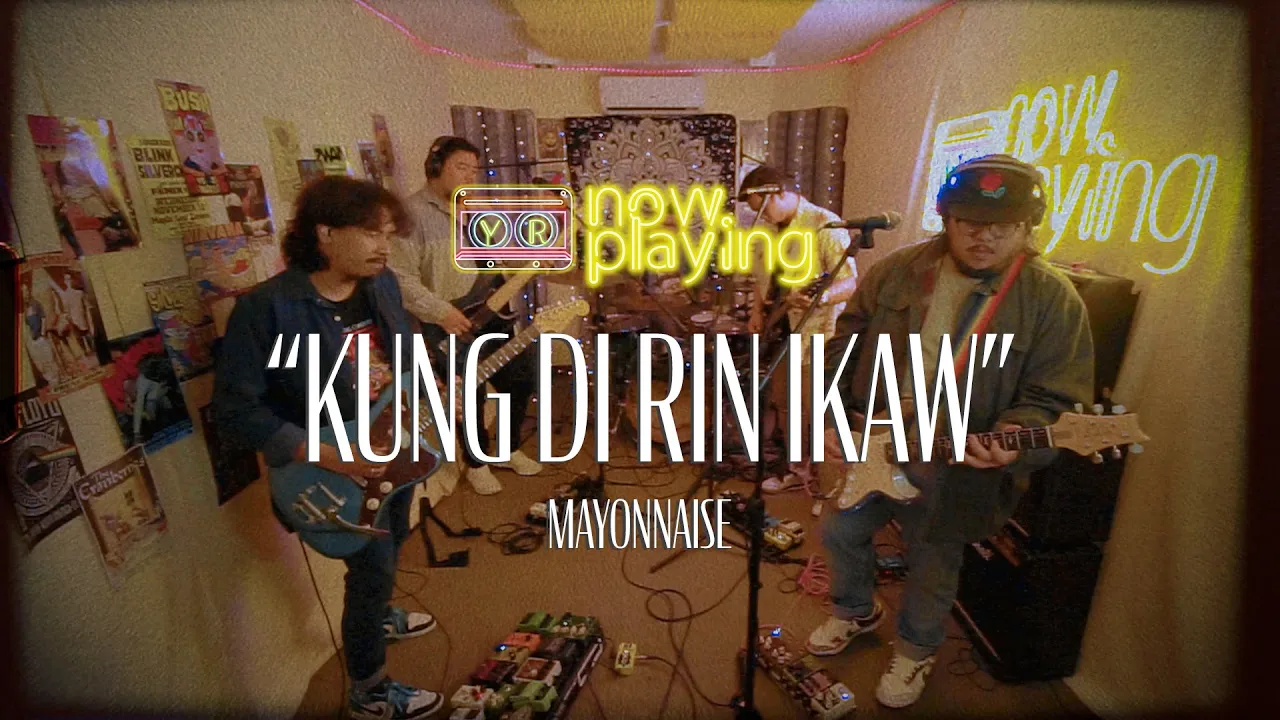 [YR: NOW PLAYING] Mayonnaise - Kung Di Rin Ikaw | Live Performance