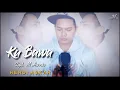 Download Lagu KU BAWA Cipt. Murad Harris || Cover by Herdi Askar