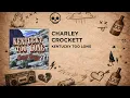Charley Crockett - Kentucky Too Long