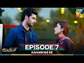 Download Lagu Kahain Kis Se Episode 7