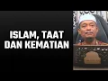 Download Lagu Islam, Taat \u0026 Kematian | Ustaz Kazim