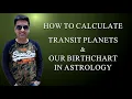 How To Calculate Transit Planets BIRTH CHART PLANETS IN ENGLISH In Astrology