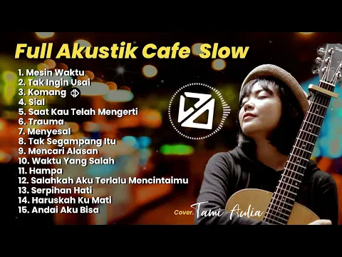 Download MP3 Full Album Music Akustik Cafe ~ Cocok Didengar Saat Santai