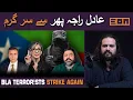 Download Lagu Adil Raja Reactivated? BLA Terrorists Strike Again! India Behind Attacks?