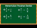 Cara Menentukan Pecahan Senilai#Kelas 4 k13