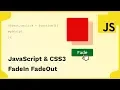 Fade In Fade Out animation in JavaScript and CSS