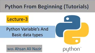 Python Tutorial for Beginners - Python Variables And Basic Data Types Python From Beginning