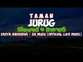 Download Lagu Taman Jurug - Slowed+Reverb - Sasya Arkhisna (official live music)