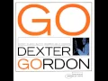 Dexter Gordon - I Guess I'll Hang My Tears Out To Dry