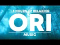 1.5 Hours of Relaxing 'Ori' Music
