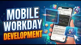 Mobile Workday Build Development with the WDCLI