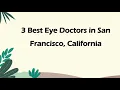3 Best Eye Doctors in San Francisco California Ophthalmologists