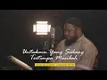 Download Lagu Terbaru!!! Ustadz Abdul Qodir - Al Baqarah 152-157