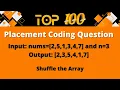 Top 100 Coding Question for Placement - 38 Shuffle the Array