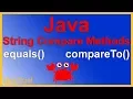 Java String Comparison Methods - equals equalsIgnoreCase compareTo