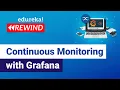Continuous Monitoring with Grafana Grafana Tutorial DevOps Training Edureka DevOps Rewind - 2
