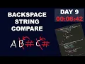HARD LeetCode Day 9 - Backpace String Compare in O 1 Space