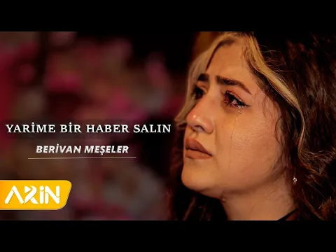 Download MP3 Berivan Meşeler - Yarime Bir Haber Salın  ( Seninle Bir Ömrüm Olsun )