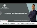 2024 CFA Level 1 Curriculum Changes