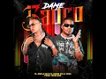 Dame Saoco - El Mello 06 & El Chima en la Casa