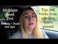 Michigan road test Tips and tricks