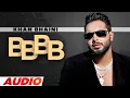 Lagu BBBB (Full Audio) | Khan Bhaini | Syco Style | Latest Punjabi Songs 2022 | Speed Records