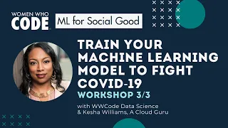 Train Your Machine Learning Model to Fight COVID-19 Part 3