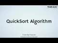 Quick Sort Algorithm - A Team Roy Production