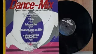 Dance Mix - Super Sucessos Remixados Para Você Dançar - (Vinil Completo - 1986) - Baú Musical