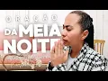 Lagu 10/12/2025 - ORAÇÃO DA MEIA NOITE COM IZABEL FERREIRA 00h00  @IzabelFerreira