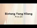 Download Lagu Arvian Dwi - Bintang Yang Hilang [lirik]