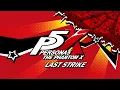 Download Lagu Last Strike - Persona 5: The Phantom X