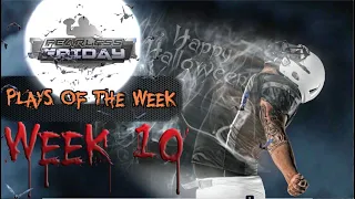 Fearless Friday Plays of the Week Week 10