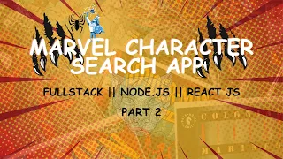 Full-Stack Marvel App Tutorial React Node js Build a Responsive Project Part 2