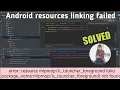 Android resources linking failed - Android error Duplicate Resources Android Studio