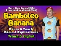Lagu Bamboleo Banana Line Dance (Dance \u0026 Teach / Démo \u0026 Explications / French \u0026 English)