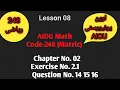 248-AIOU Math Chapter 02 Exercise No 2 1Question No 16 Lesson 08