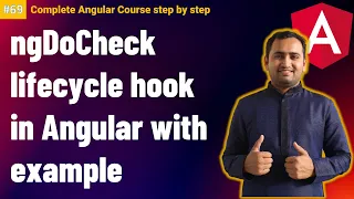 ngDoCheck Angular ngdocheck lifecycle hook in Angular Complete Angular Tutorial For Beginners