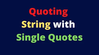 Quoting String with Single Quotes