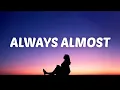 Download Lagu Rosie Darling - Always Almost (Lyrics)